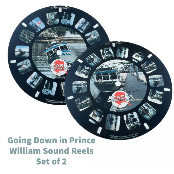 Going Down in Prince William Sound Reels