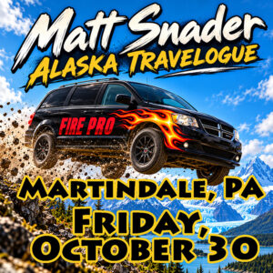 Matt Snader Alaska Travelogue  | Martindale, PA / Child Ticket / Friday, October 30